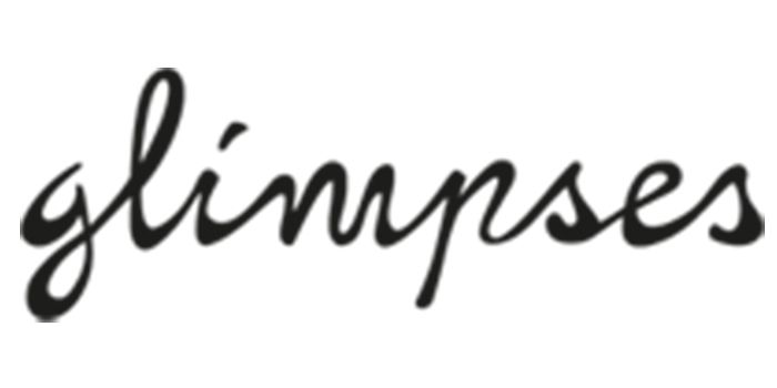 glimpses